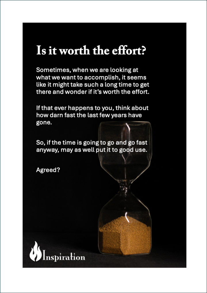 'Is It Worth The Effort' Print