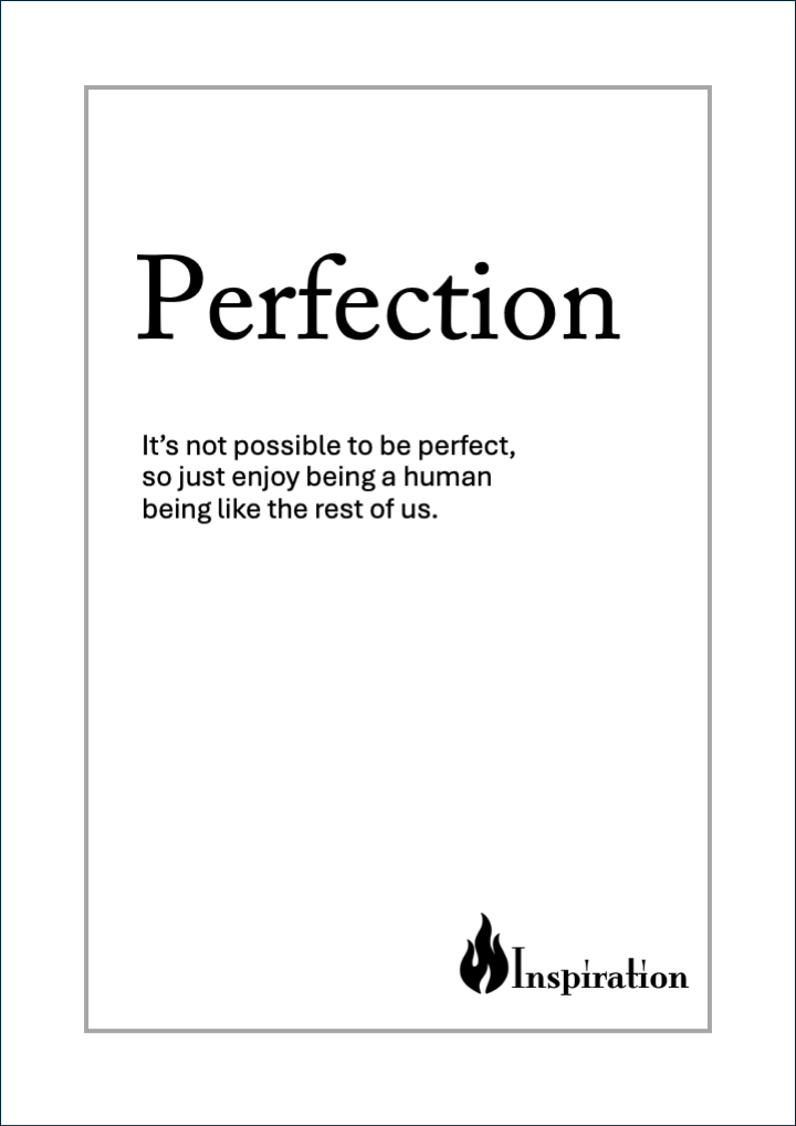 'Perfection' Print